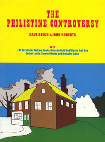 The Philistine Controversy by Dave Beech, John Roberts, Jay Bernstein, Andrew Bowie, Malcolm Bull, 9781859843741