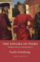 The Enigma of Piero (Piero della Francesca) by Carlo Ginzburg, Martin Ryle, Kate Soper, Peter Burke, 9781859843789