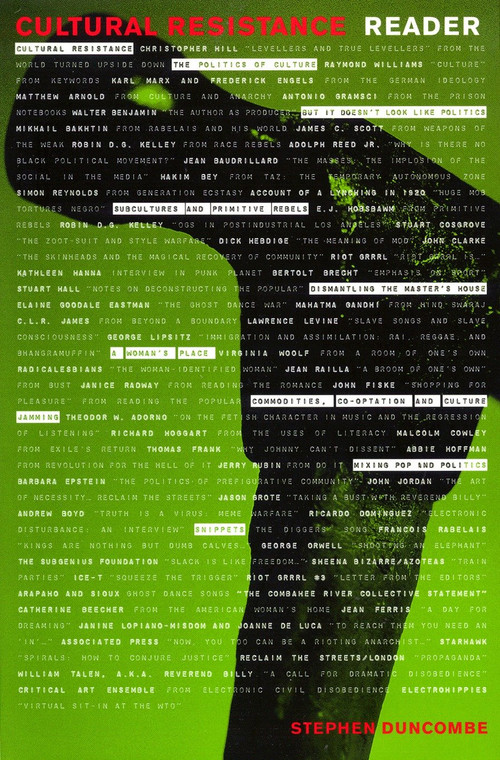 Cultural Resistance Reader by Stephen Duncombe, Theodor Adorno, Matthew Arnold, Mikhail Bakhtin, Jean Baudrillard, 9781859843796