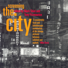 Screening the City by Tony Fitzmaurice, Mark Shiel, Jude Davies, Matthew Gandy, Martin Gaughan, 9781859844762