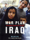 War Plan Iraq (Ten Reasons Against War on Iraq) by Milan Rai, Noam Chomsky, Emily Johns, Kim Weston-Arnold, 9781859845011
