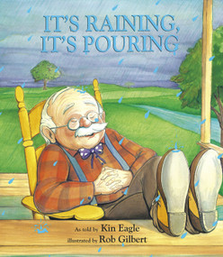 It's Raining, It's Pouring by Kin Eagle, Rob Gilbert, 9781879085718