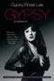 Gypsy (A Memoir) by Gypsy Rose Lee, Erik Preminger, 9781883319953