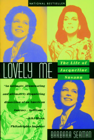 Lovely Me (The Life of Jacqueline Susann) by Barbara Seaman, James M. Salem, 9781888363371
