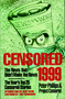 Censored 1999 (The Year's Top 25 Censored Stories) by Peter Phillips, Project Censored, Gary Webb, Tom Tomorrow, 9781888363791