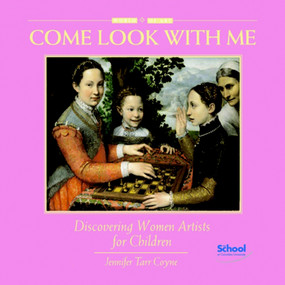 Discovering Women Artists for Children by Jennifer Tarr Coyne, 9781890674083