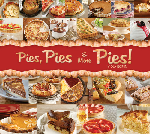 Pies, Pies & More Pies! by Viola Goren, 9781936140046