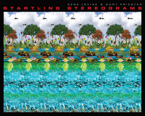 Startling Stereograms by Gene Levine, Gary Priester, 9781936140664