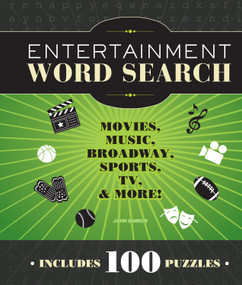 Entertainment Word Search (Movies, Music, Broadway, Sports, TV & More) by John M. Samson, 9781936140817