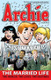 Archie: The Married Life Book 3 by Paul Kupperberg, Fernando Ruiz, Pat Kennedy, Tim Kennedy, 9781936975358