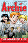 Archie: The Married Life Book 3 by Paul Kupperberg, Fernando Ruiz, Pat Kennedy, Tim Kennedy, 9781936975358