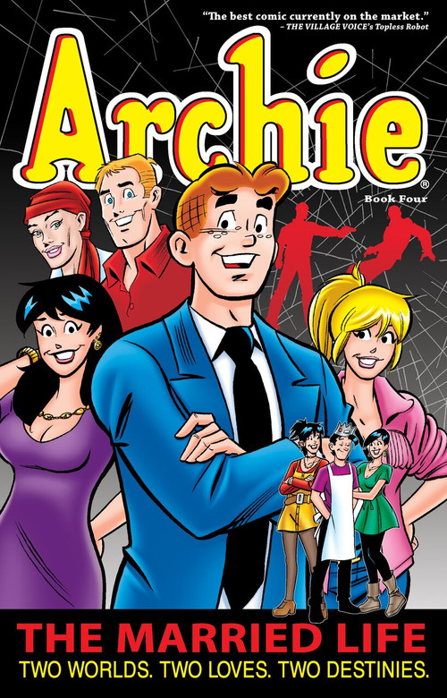 Archie: The Married Life Book 4 by Paul Kupperberg, 9781936975693