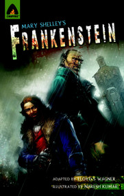 Frankenstein (The Graphic Novel) by Mary Shelley, Lloyd S. Wagner, Naresh Kumar, 9789380028248