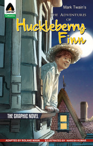 The Adventures of Huckleberry Finn (The Graphic Novel) by Mark Twain, Roland Mann, Naresh Kumar, 9789380028354