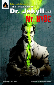 The Strange Case of Dr Jekyll and Mr Hyde (The Graphic Novel) by Robert Louis Stevenson, CEL Welsh, Lalit Kumar Sharma, 9789380028491