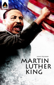 Martin Luther King Jr.: Let Freedom Ring (Campfire Biography-Heroes Line) by Michael Teitelbaum, Lewis Helfand, Sankha Banerjee, 9789380028699