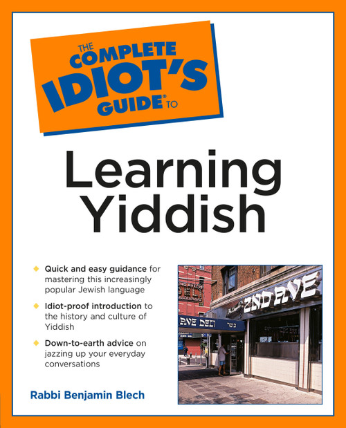 The Complete Idiot's Guide to Learning Yiddish by Rabbi Benjamin Blech, 9780028633879