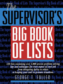 The Supervisor's Big Book of Lists by George Fuller, 9780131227712