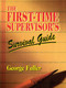 The First-Time Supervisor's Survival Guide by George Fuller, 9780133114324