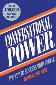 Conversational Power (The Key to Success with People) by James K. Van Fleet, 9780135296370