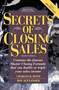 Secrets of Closing Sales (6th Edition) by Charles B. Roth, Roy Alexander, 9780136715122