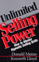 Unlimited Selling Power (How to Master Hypnotic Skills) by Donald Moine, Kenneth Lloyd, 9780136891260