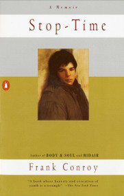 Stop-Time (A Memoir) by Frank Conroy, 9780140044461