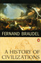A History of Civilizations by Fernand Braudel, Richard Mayne, 9780140124897