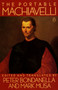 The Portable Machiavelli by Niccolo Machiavelli, Peter Bondanella, Peter Bondanella, Mark Musa, Mark Musa, 9780140150926