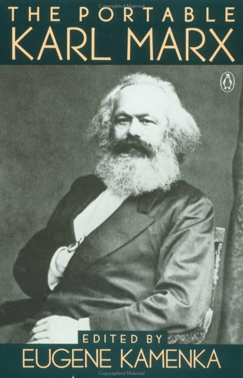 The Portable Karl Marx by Karl Marx, Eugene Kamenka, Eugene Kamenka, 9780140150964