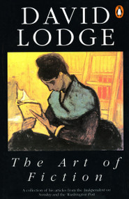 The Art of Fiction (Illustrated from Classic and Modern Texts) by David Lodge, 9780140174922