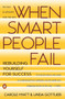 When Smart People Fail (Rebuilding Yourself for Success; Revised Edition) by Carole Hyatt, Linda Gottlieb, 9780140178111