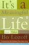 It's a Meaningful Life (It Just Takes Practice) by Bo Lozoff, 9780140196245