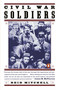 Civil War Soldiers by Reid Mitchell, 9780140263336