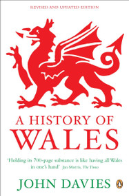 A History of Wales by John Davies, 9780140284751