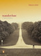 Wanderlust (A History of Walking) by Rebecca Solnit, 9780140286014