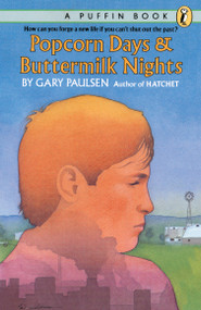 Popcorn Days and Buttermilk Nights by Gary Paulsen, 9780140342048