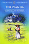 Pollyanna (Complete and Unabridged) by Eleanor H. Porter, Neil Reed, 9780140366822