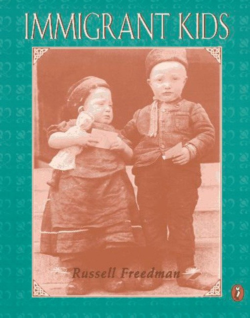 Immigrant Kids by Russell Freedman, 9780140375947