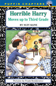 Horrible Harry Moves up to the Third Grade by Suzy Kline, Frank Remkiewicz, 9780140389722