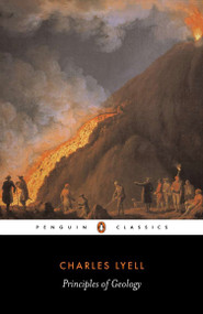 Principles of Geology by Charles Lyell, James A. Secord, James A. Secord, 9780140435283