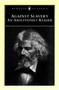 Against Slavery (An Abolitionist Reader) by Various, Mason Lowance, 9780140437584