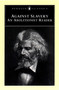 Against Slavery (An Abolitionist Reader) by Mason Lowance, Mason Lowance, 9780140437584