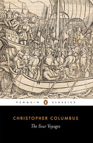 The Four Voyages (Being His Own Log-Book, Letters and Dispatches with Connecting Narratives..) by Christopher Columbus, J. M. Cohen, J. M. Cohen, J. M. Cohen, 9780140442175