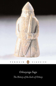 Orkneyinga Saga (The History of the Earls of Orkney) by Hermann Pálsson, Paul Edwards, 9780140443837