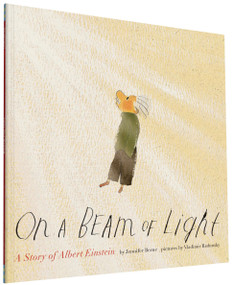 On a Beam of Light (A Story of Albert Einstein) - 9781452152110 by Jennifer Berne, Vladimir Radunsky, 9781452152110