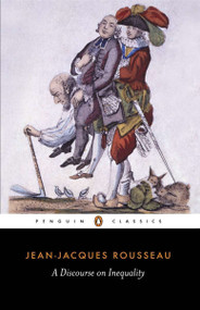 A Discourse on Inequality by Jean-Jacques Rousseau, Maurice Cranston, Maurice Cranston, Maurice Cranston, 9780140444391