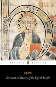 Ecclesiastical History of the English People by Bede, Leo Sherley-Price, D. H. Farmer, D. H. Farmer, Ronald Latham, 9780140445657
