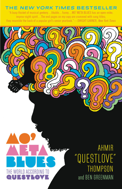 Mo' Meta Blues (The World According to Questlove) - 9781455501373 by Ahmir "Questlove" Thompson, Ben Greenman