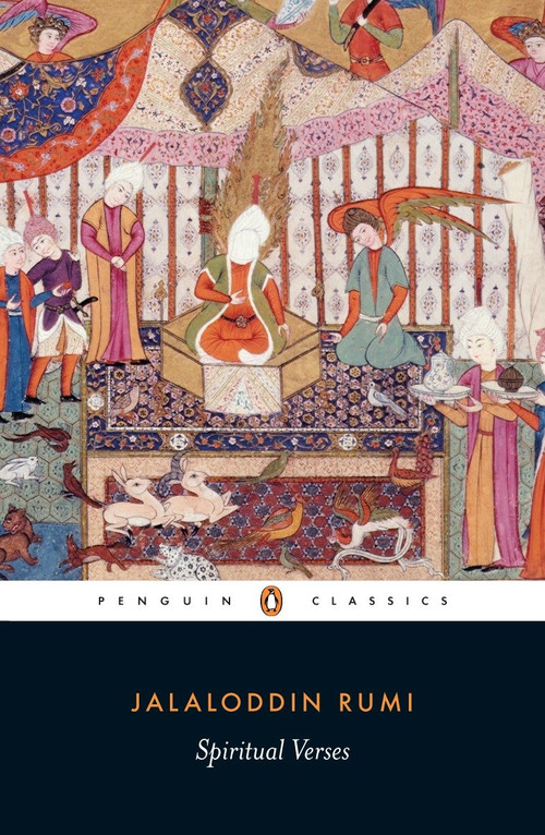 Spiritual Verses by Mevlana Jalaluddin Rumi, Alan Williams, Alan Williams, Alan Williams, 9780140447910
